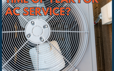 When Is The Best Time Of Year For Air Conditioner Service?